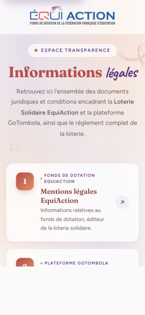 Écran iPhone — « Espace transparence · Informations légales » : mentions légales du fonds de dotation EquiAction, plateforme GoTombola et règlement complet de la loterie solidaire.