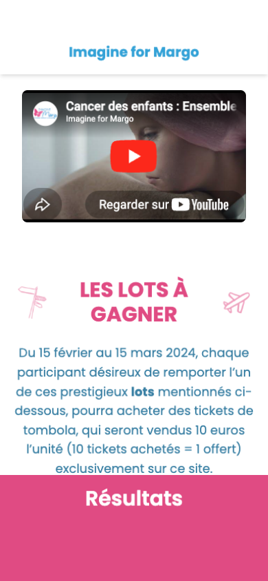 Écran de la page Imagine for Margo : vidéos intégrées présentant la fondation et son combat contre le cancer des enfants, lancées directement depuis la page.