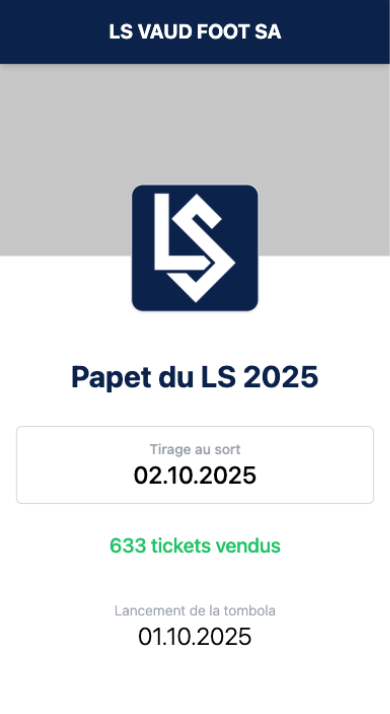 Écran iPhone — accueil du Papet du LS de LS Vaud Foot SA : écusson du Lausanne-Sport, « Papet du LS 2025 », tirage au 02.10.2025 et 633 tickets vendus.