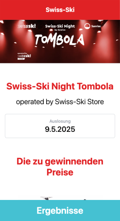 Écran iPhone — accueil de la Swiss-Ski Night Tombola : visuel rouge nuit, « Swiss-Ski Night Tombola », operated by Swiss-Ski Store et tirage le 9.5.2025.