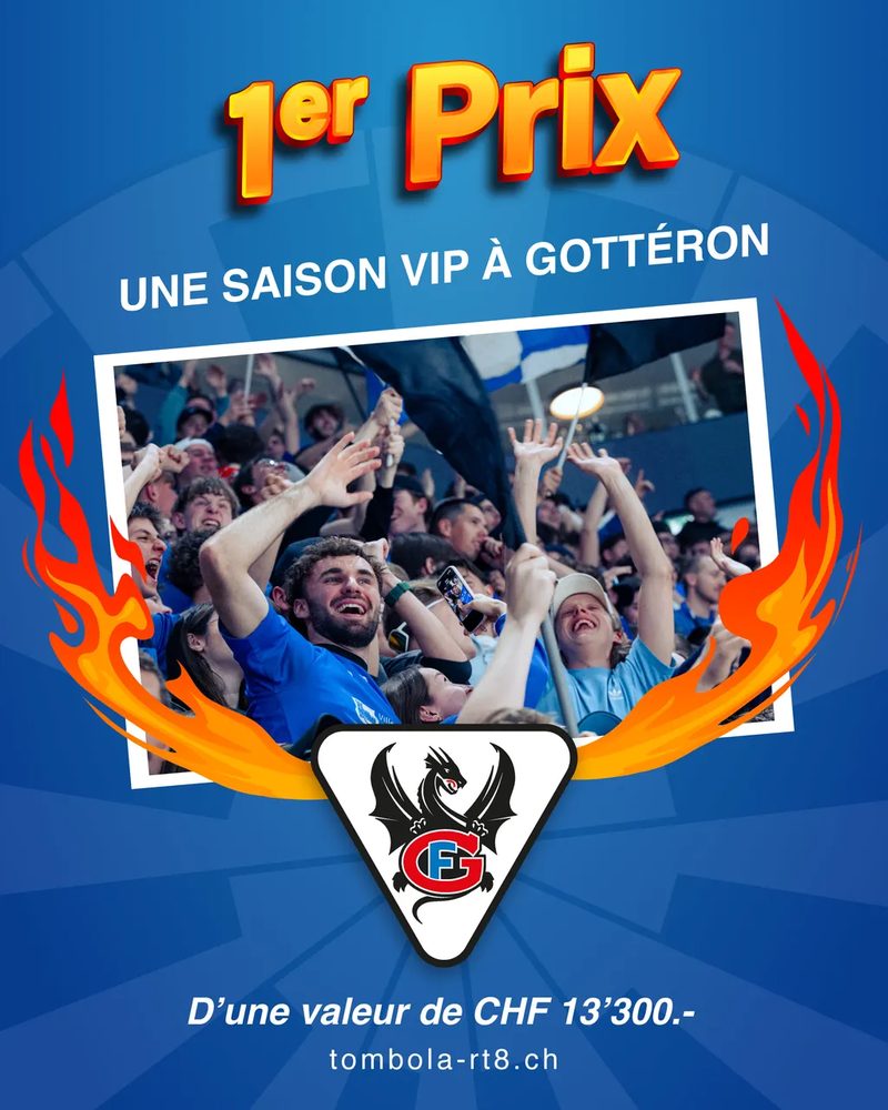 1ᵉʳ prix — Une saison VIP à HC Fribourg-Gottéron : affiche bleu roi cerclée de flammes, supporters en liesse et logo Gottéron, valeur CHF 13'300.-.