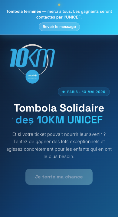 Écran iPhone — header de la tombola UNICEF France : photographie d'enfants, titre « UNICEF France », bouton or « Je tente ma chance » et indicateur de progression de la collecte.